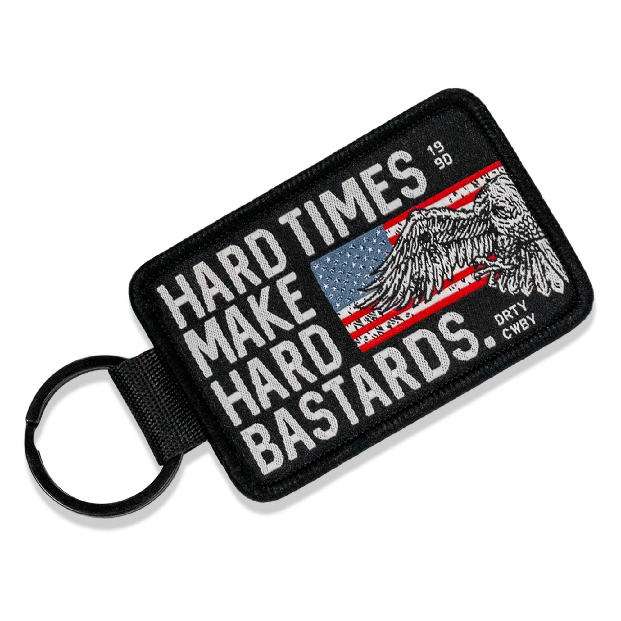 Hard Times Make Hard Bastards Flight Tag Keychain - DIRTY COWBOY USA - Flyclothing LLC