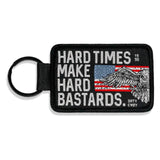 Hard Times Make Hard Bastards Flight Tag Keychain - DIRTY COWBOY USA - Flyclothing LLC
