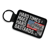 Hard Times Make Hard Bastards Flight Tag Keychain - DIRTY COWBOY USA - Flyclothing LLC