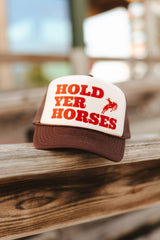 Hold Yer Horses Trucker Hat - Wild Junkie - Flyclothing LLC