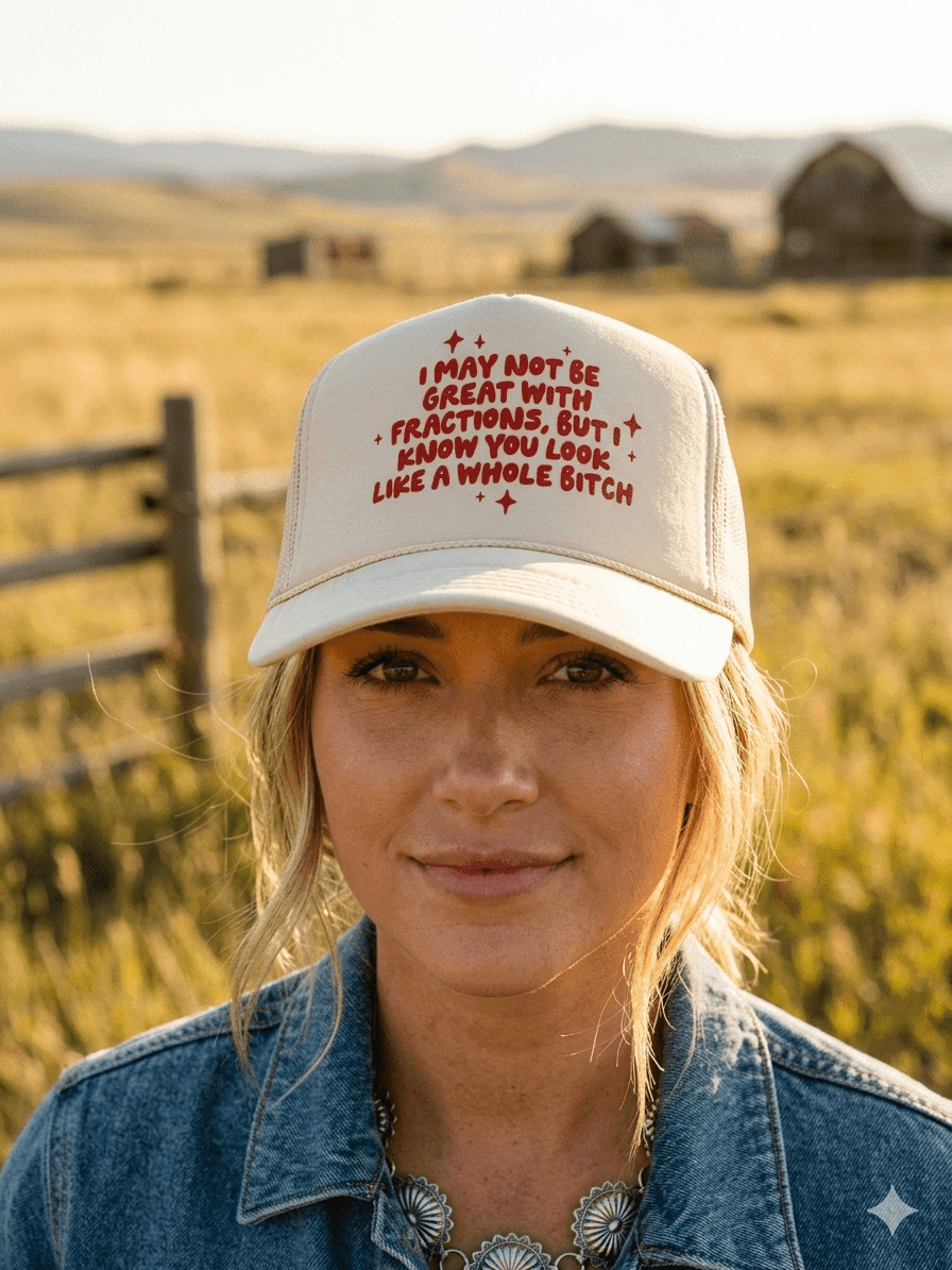 I May Not Be Great With Fractions Trucker Hat - Wild Junkie - Flyclothing LLC