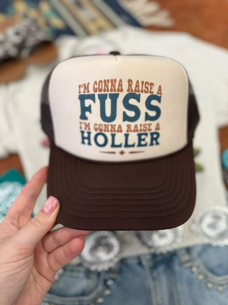 I'm Gonna Raise A Fuss Trucker Hat - Wild Junkie - Flyclothing LLC