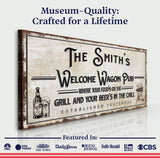 Welcome Wagon Pub Your Beer's In The Chill Sign - Tailored Canvases - Flyclothing LLC