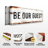 Be Our Guest Sign V - Tailored Canvases - Flyclothing LLC