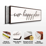 Our Happy Place Sign II - Tailored Canvases - Flyclothing LLC
