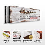 May You Never Be Too Grown Up To Search The Skies On Christmas Eve Sign II - Tailored Canvases - Flyclothing LLC