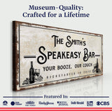 Speakeasy Your Booze Our Couch Bar Sign - Tailored Canvases - Flyclothing LLC