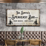 Speakeasy Your Booze Our Couch Bar Sign - Tailored Canvases - Flyclothing LLC
