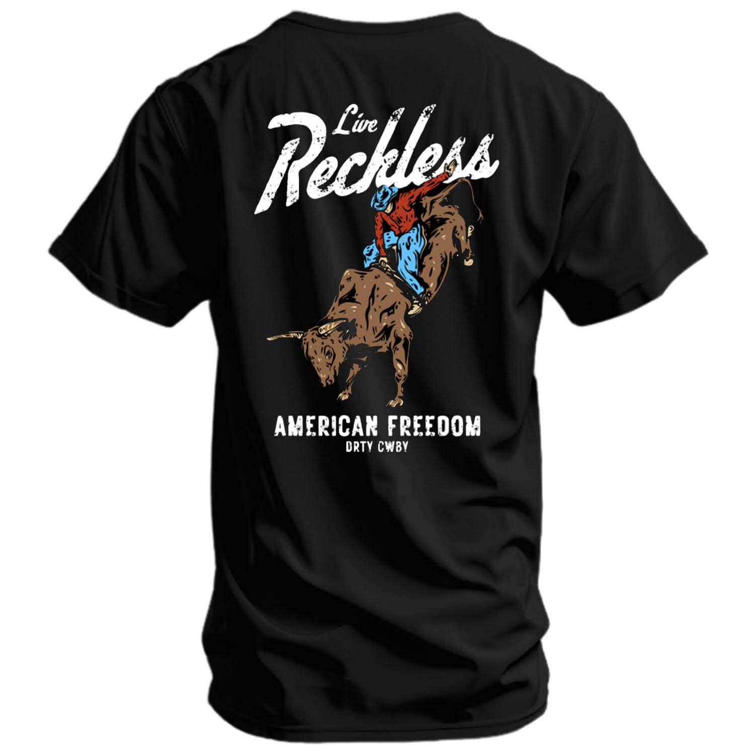 Live Reckless Men's T-Shirt - DIRTY COWBOY USA - Flyclothing LLC