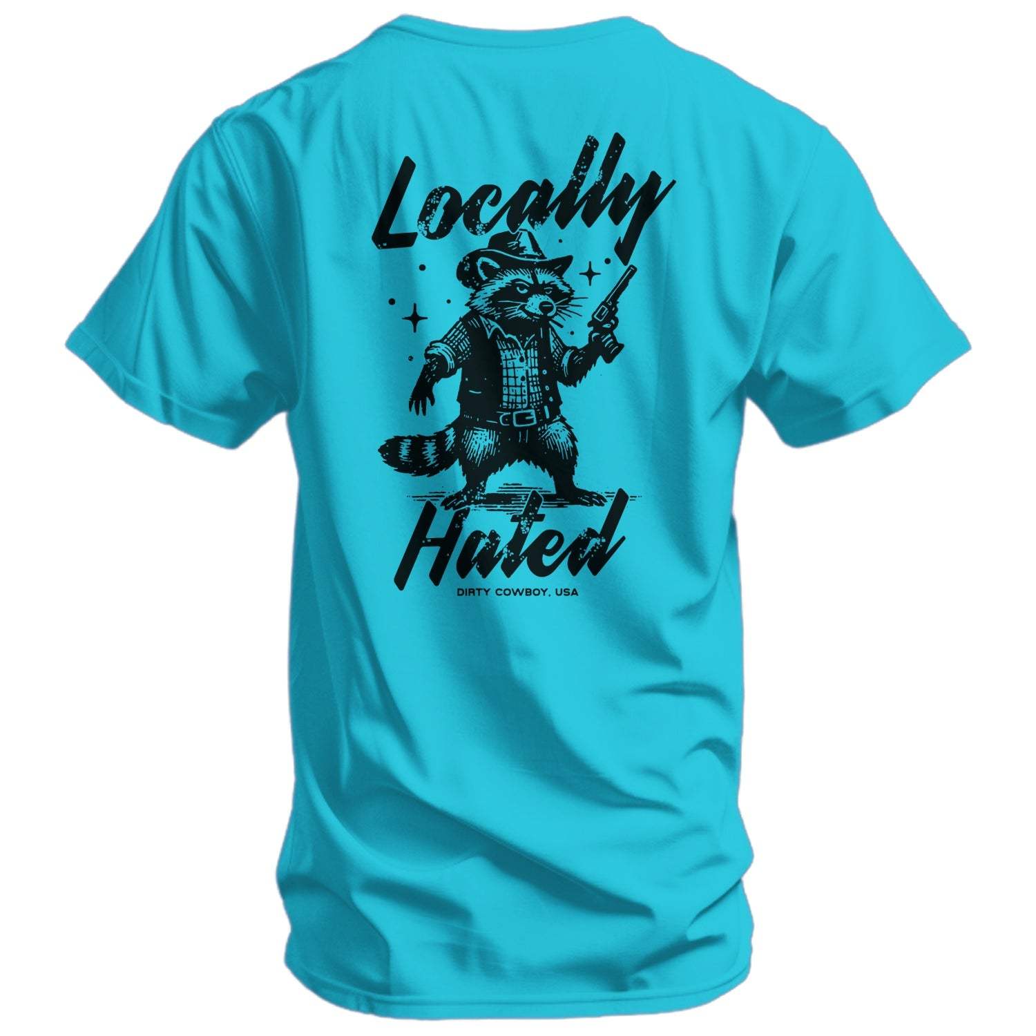 Locally Hated Men's T-Shirt - DIRTY COWBOY USA - Flyclothing LLC