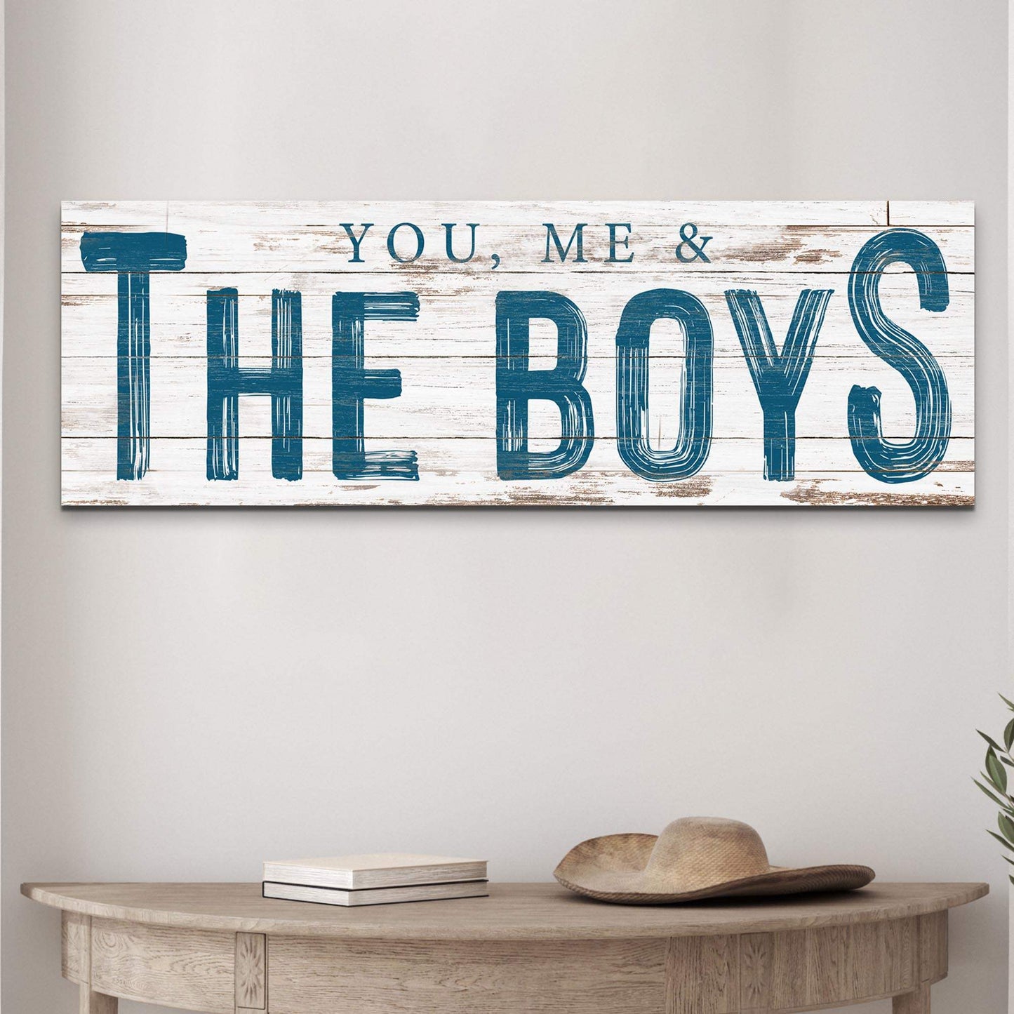 You, Me And The Boys Sign VIII - Tailored Canvases - Flyclothing LLC
