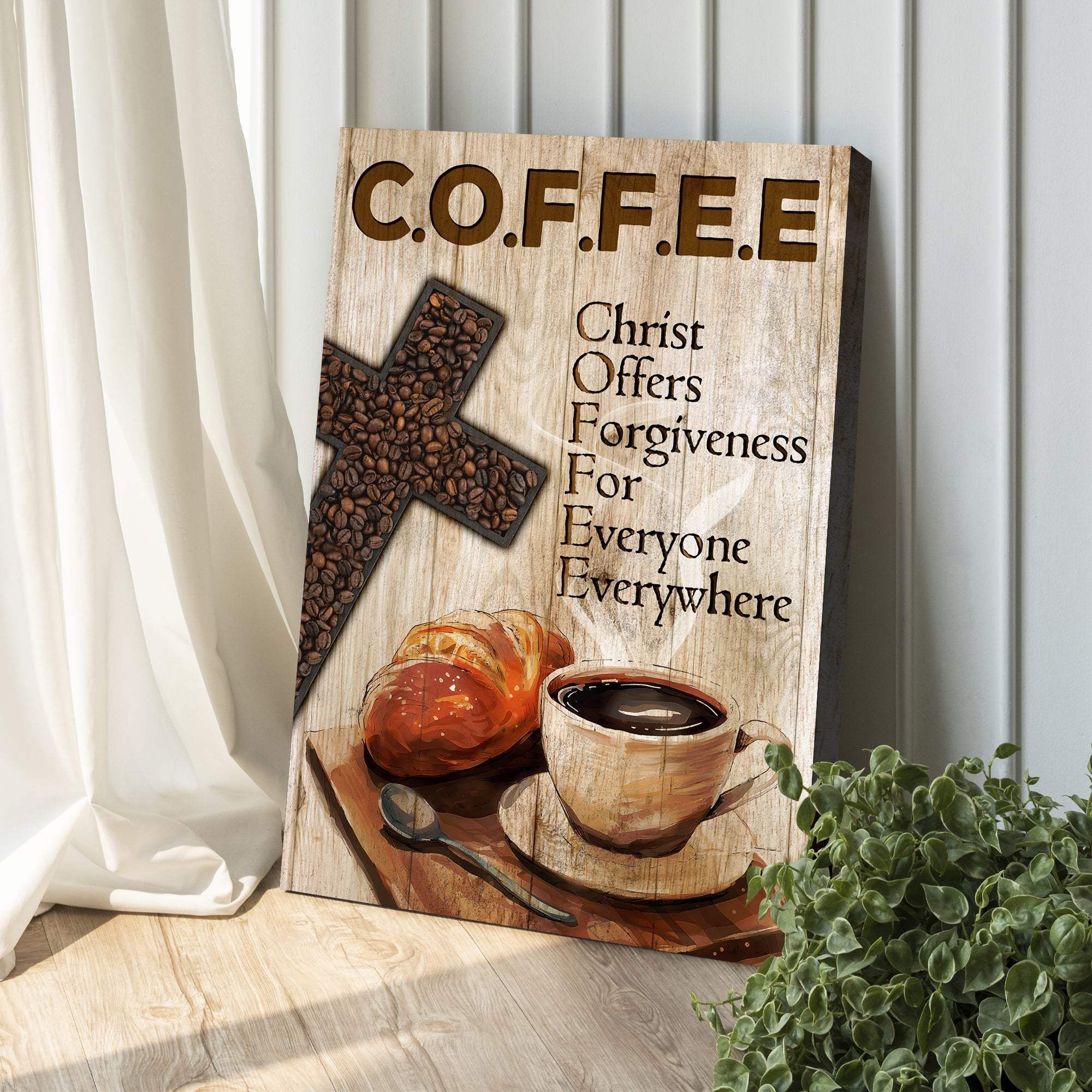 Christ And Coffee Faith Sign II - Tailored Canvases - Flyclothing LLC