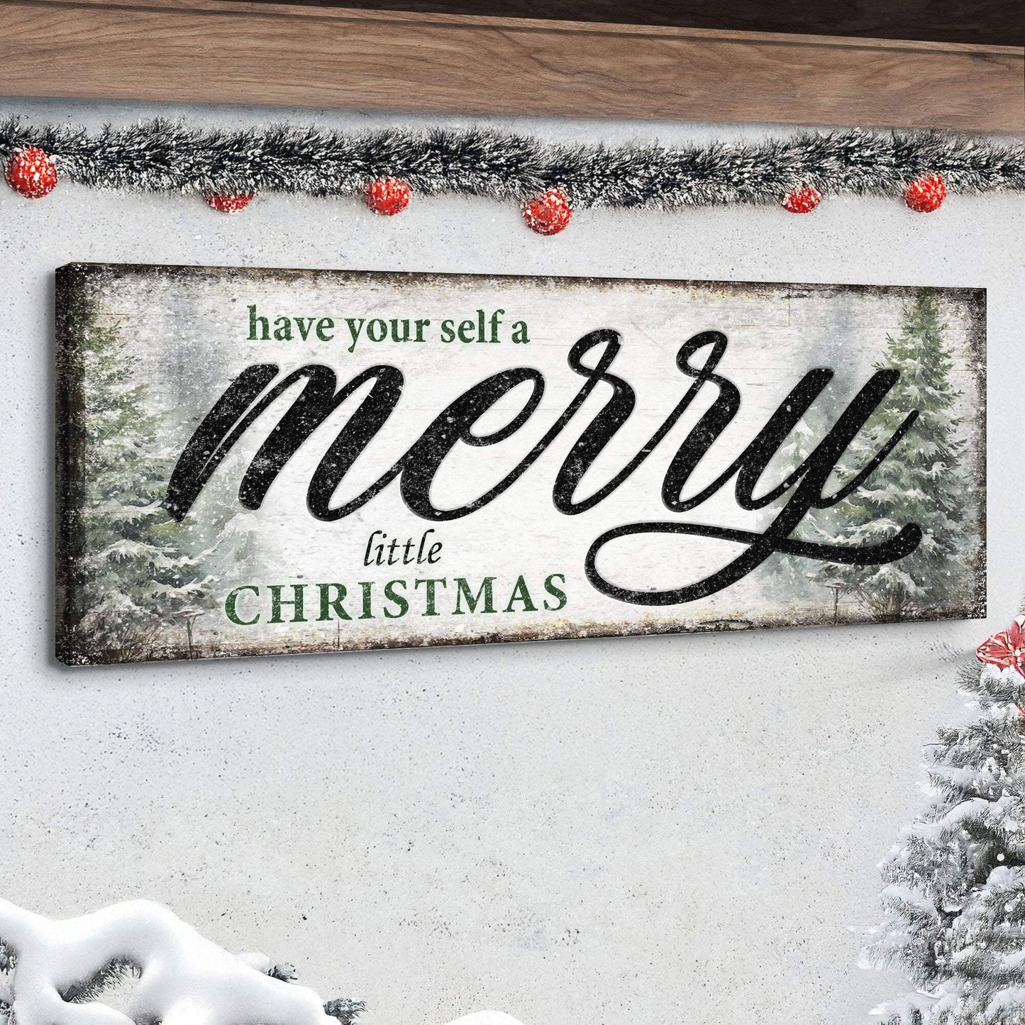 Have Yourself a Merry Little Christmas Sign VII - Tailored Canvases - Flyclothing LLC