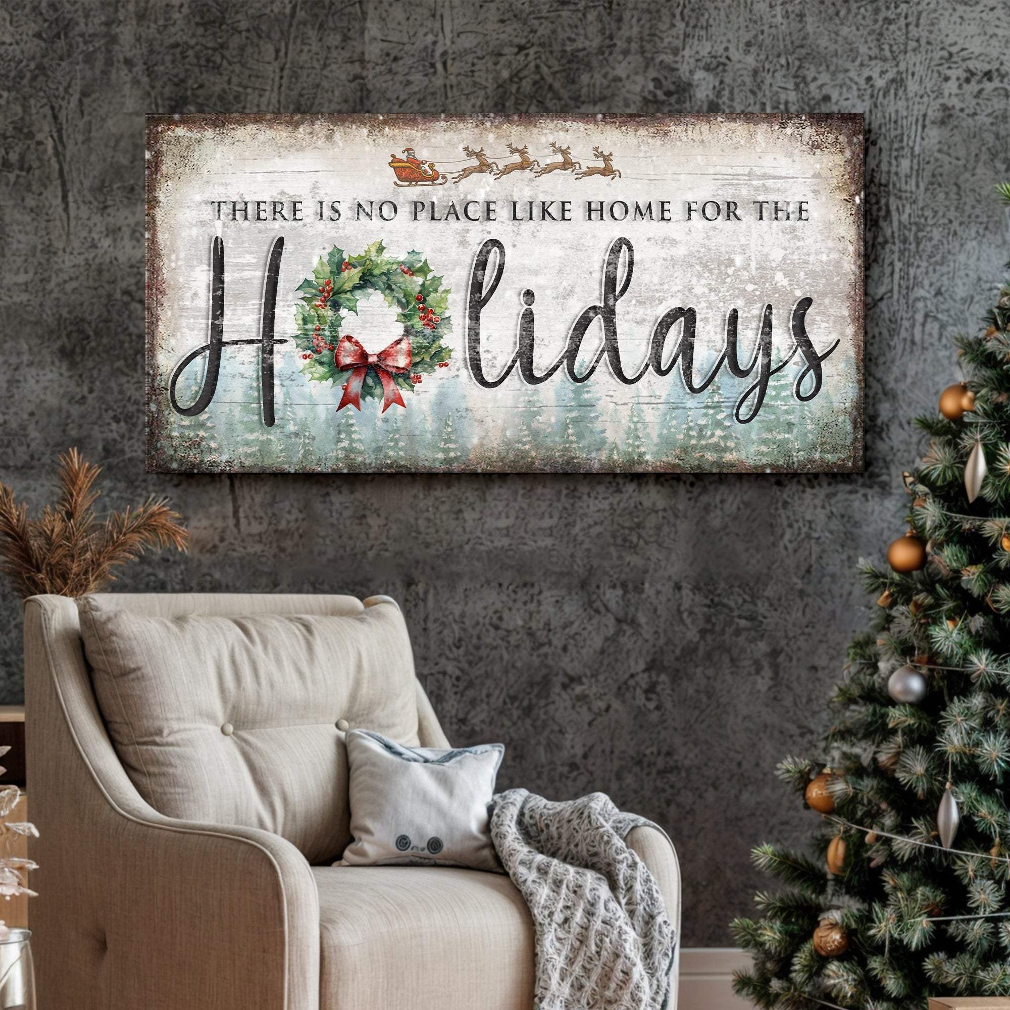 There's No Place Like Home For The Holidays Christmas Sign IV - Tailored Canvases - Flyclothing LLC
