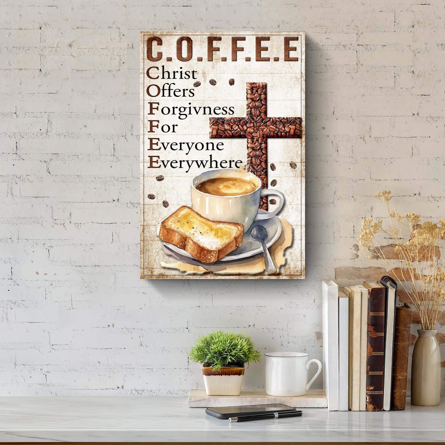 Christ And Coffee Faith Sign IV - Tailored Canvases - Flyclothing LLC