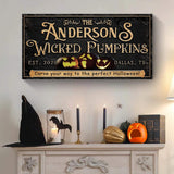 Personalized Wicked Pumpkins Halloween Sign - Tailored Canvases - Flyclothing LLC