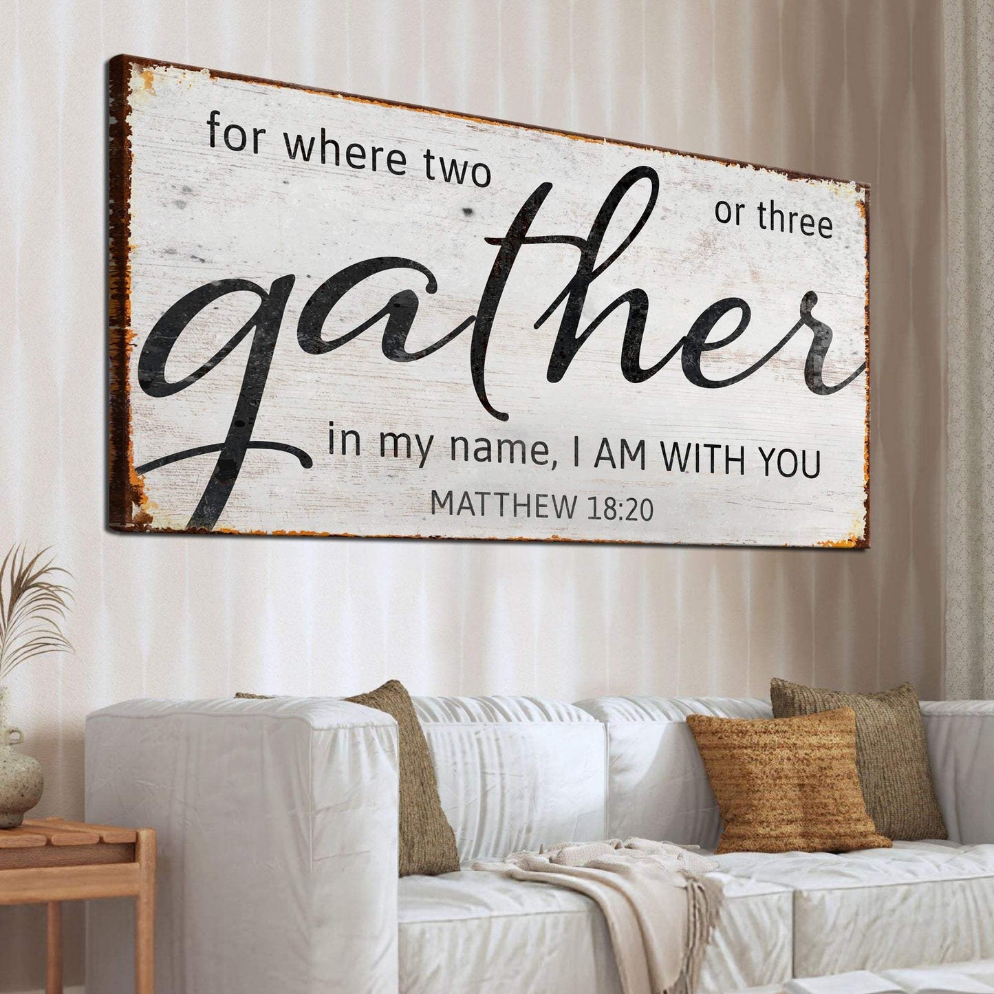 Matthew 18:20: Gather Faith Sign II - Tailored Canvases - Flyclothing LLC