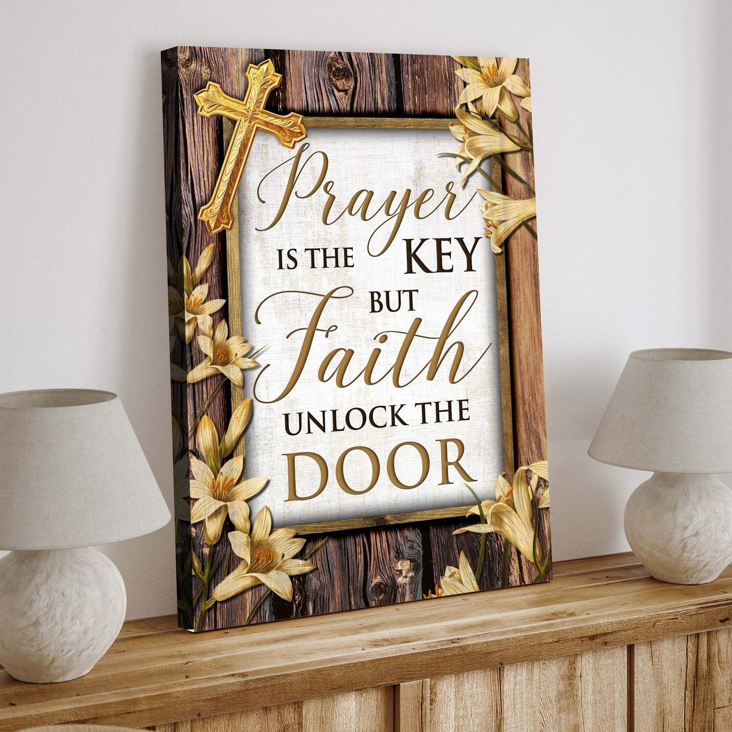 Prayer Is The Key But Faith Unlocks The Door Faith Sign II - Tailored Canvases - Flyclothing LLC