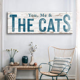 You, Me, And The Cats Sign II - Tailored Canvases - Flyclothing LLC