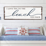 Love You To The Beach And Back Sign - Tailored Canvases - Flyclothing LLC