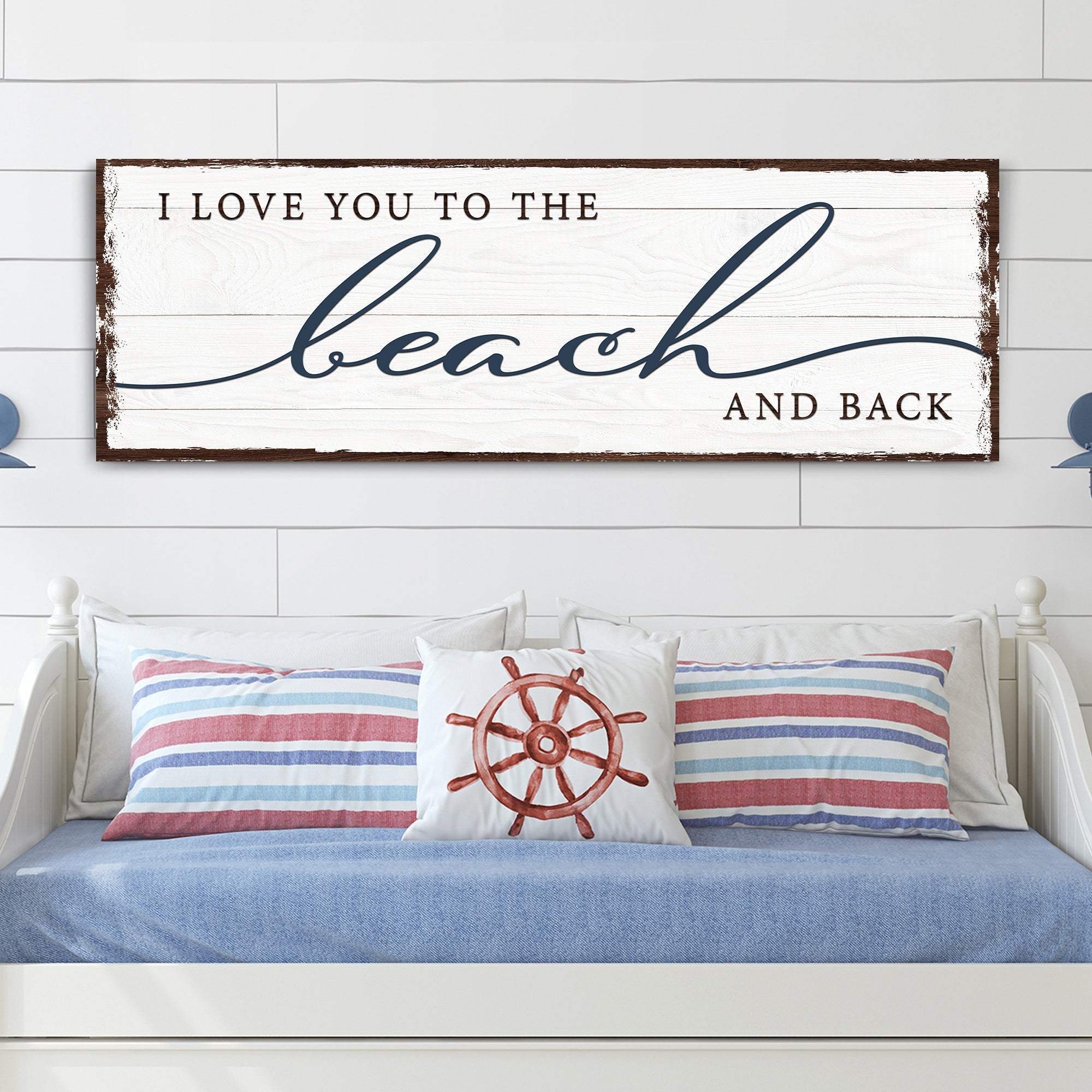 Love You To The Beach And Back Sign - Tailored Canvases - Flyclothing LLC