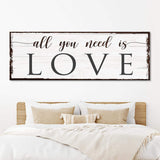 All You Need Is Love Sign - Tailored Canvases - Flyclothing LLC