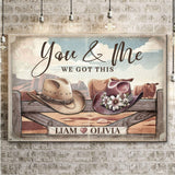 Cowboy Themed We Got This Couple Sign - Tailored Canvases - Flyclothing LLC