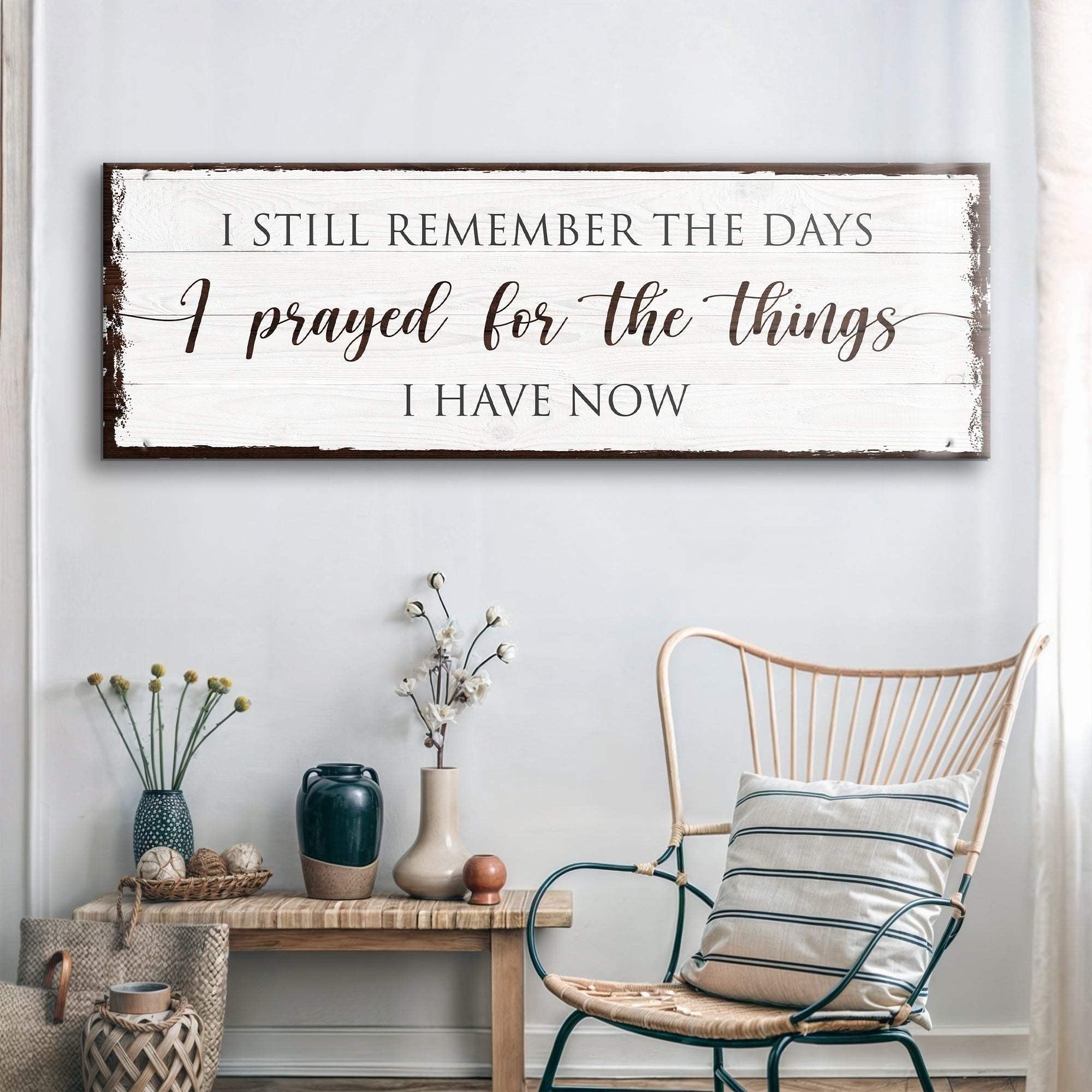 Prayed for the Things I have Now Faith Sign - Tailored Canvases - Flyclothing LLC