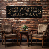 I'll Sip Whiskey And Stare At The Stars Sign - Tailored Canvases - Flyclothing LLC