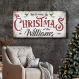Family Welcome To Christmas Sign V - Tailored Canvases - Flyclothing LLC