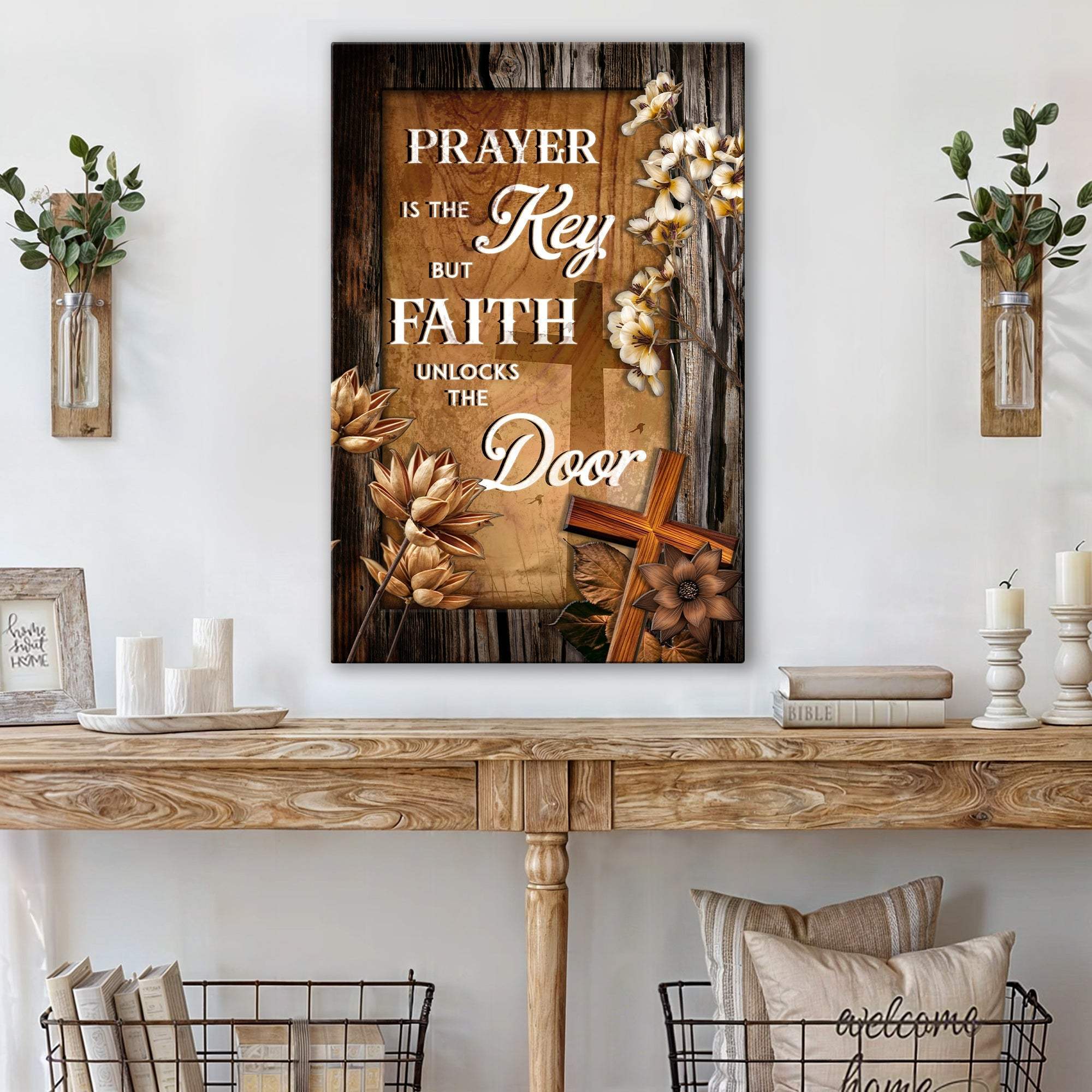 Prayer Is The Key But Faith Unlocks The Door Faith Sign - Tailored Canvases - Flyclothing LLC