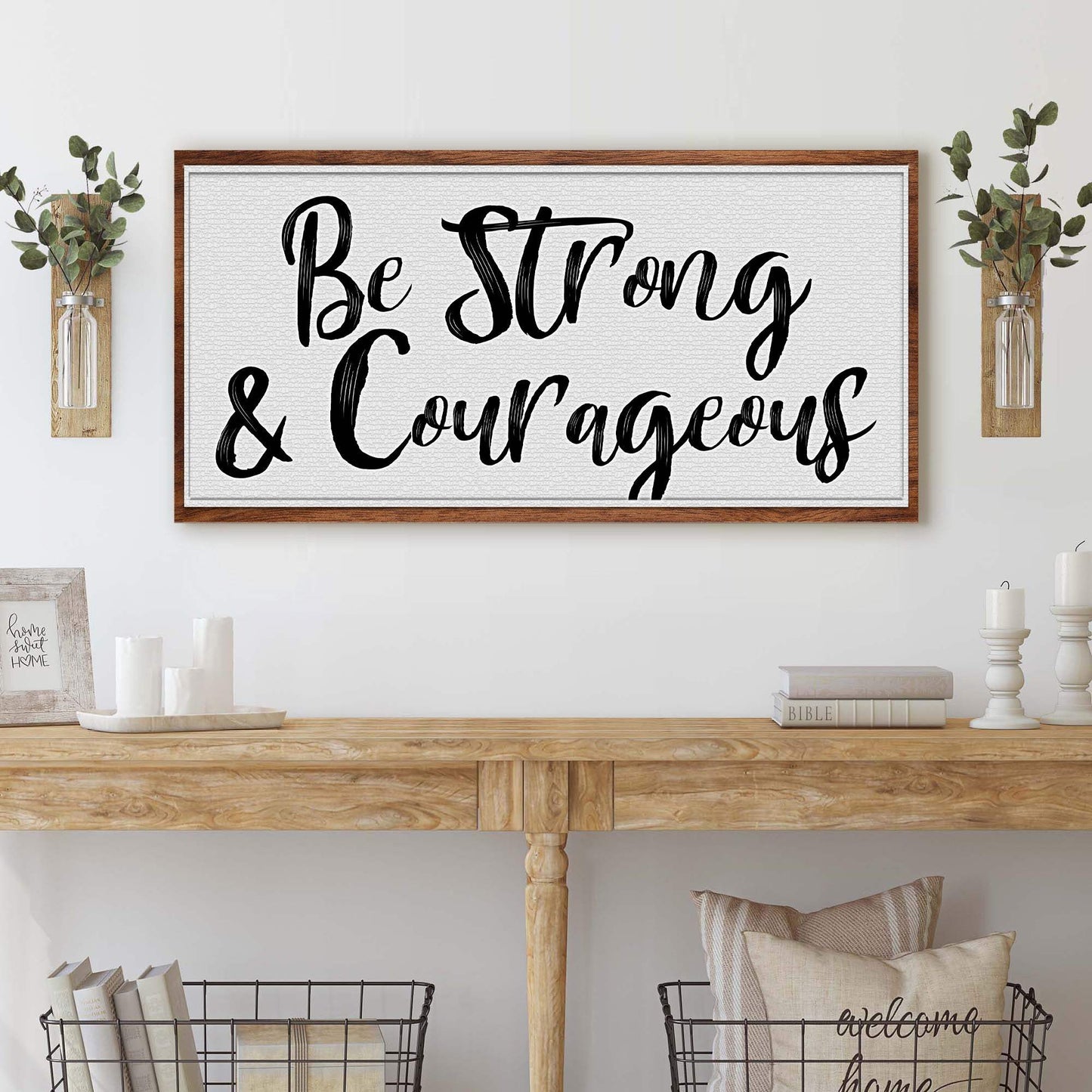Be Strong And Courageous Faith Sign IV - Tailored Canvases - Flyclothing LLC