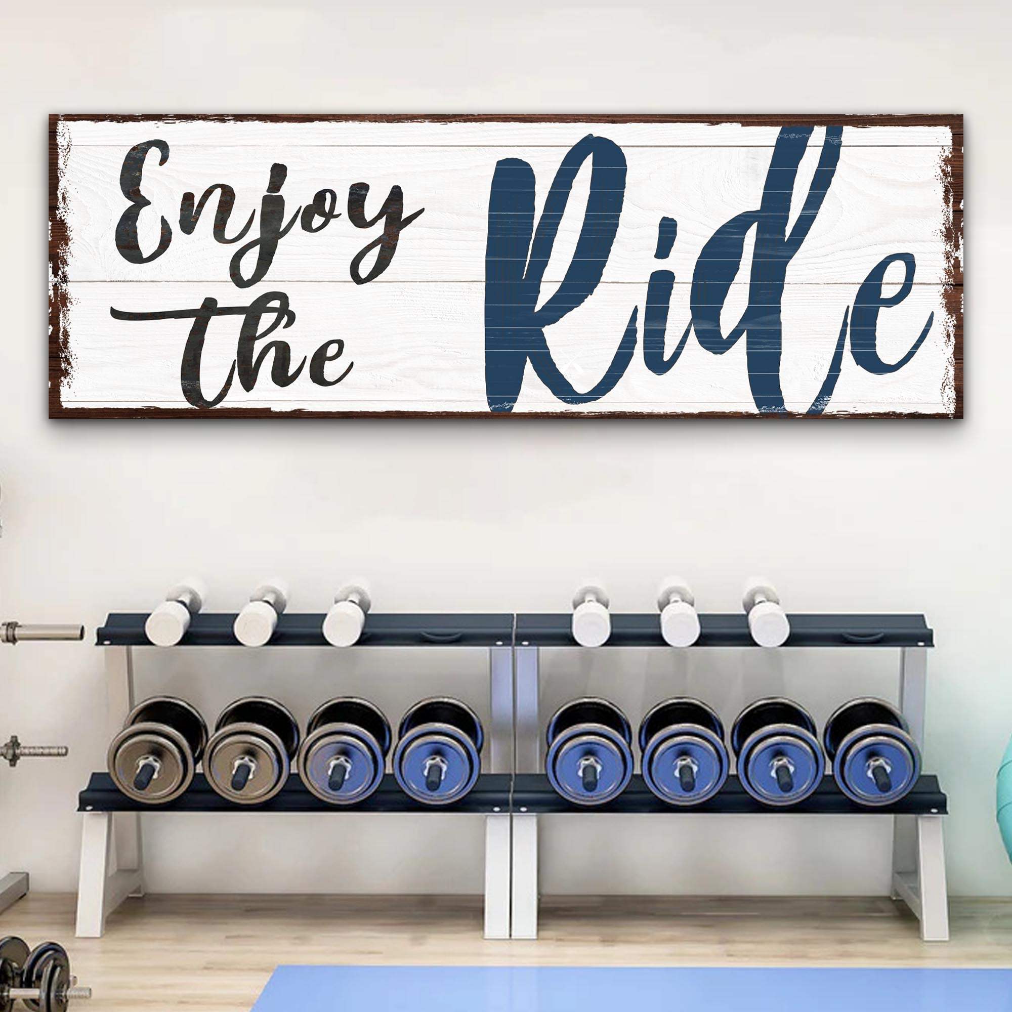 Enjoy The Ride Sign - Tailored Canvases - Flyclothing LLC