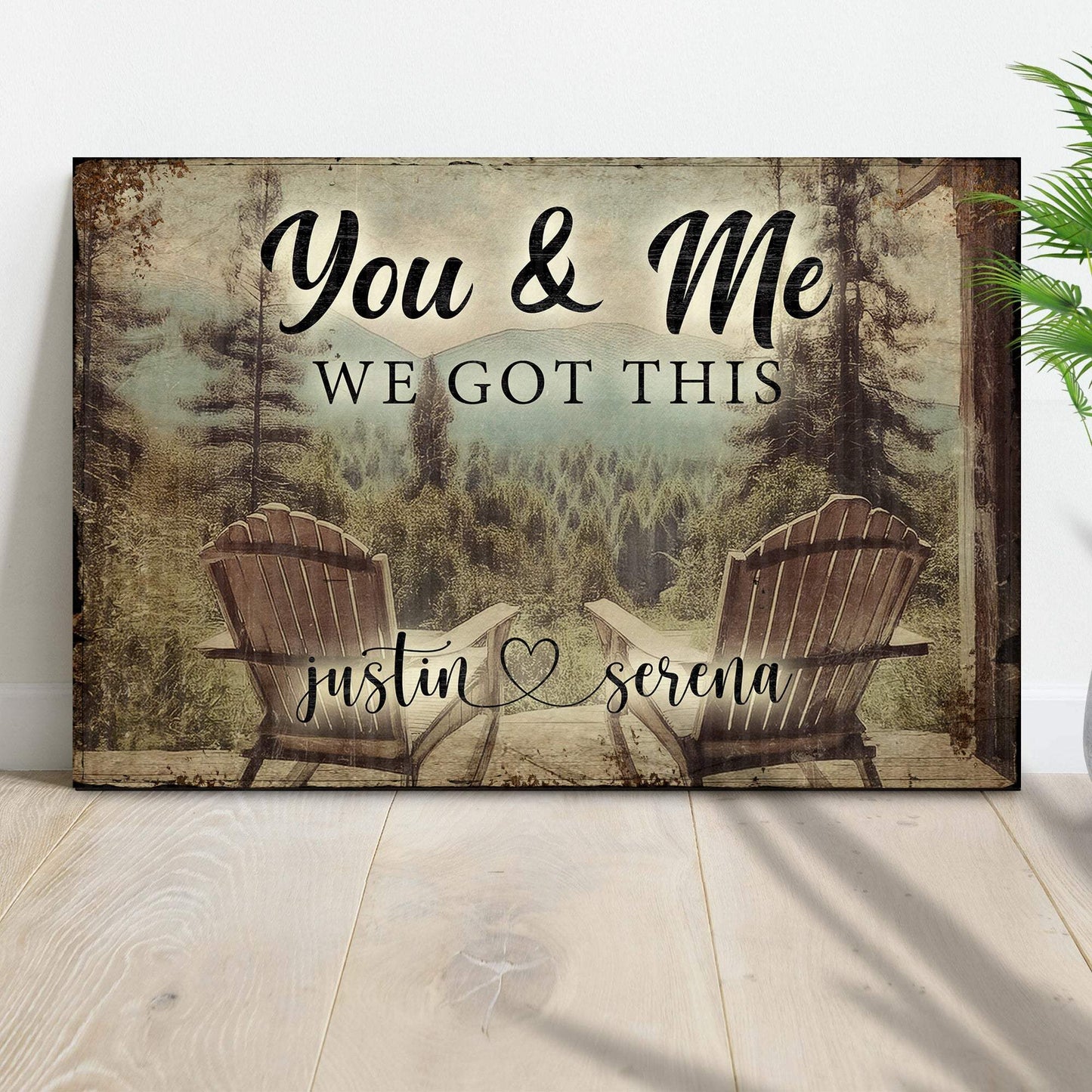 You And Me We Got This Signs | Couple Name Sign Wall Art | Couple Mountain Sign Decor | Personalized Housewarming Gift | Anniversary Gift (ETSY) - Tailored Canvases - Flyclothing LLC