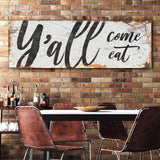 Y'all Come Eat Kitchen Sign III - Tailored Canvases - Flyclothing LLC