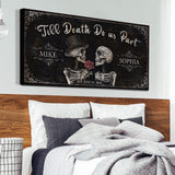 Till Death Do Us Part Skeleton Couple Sign III - Tailored Canvases - Flyclothing LLC