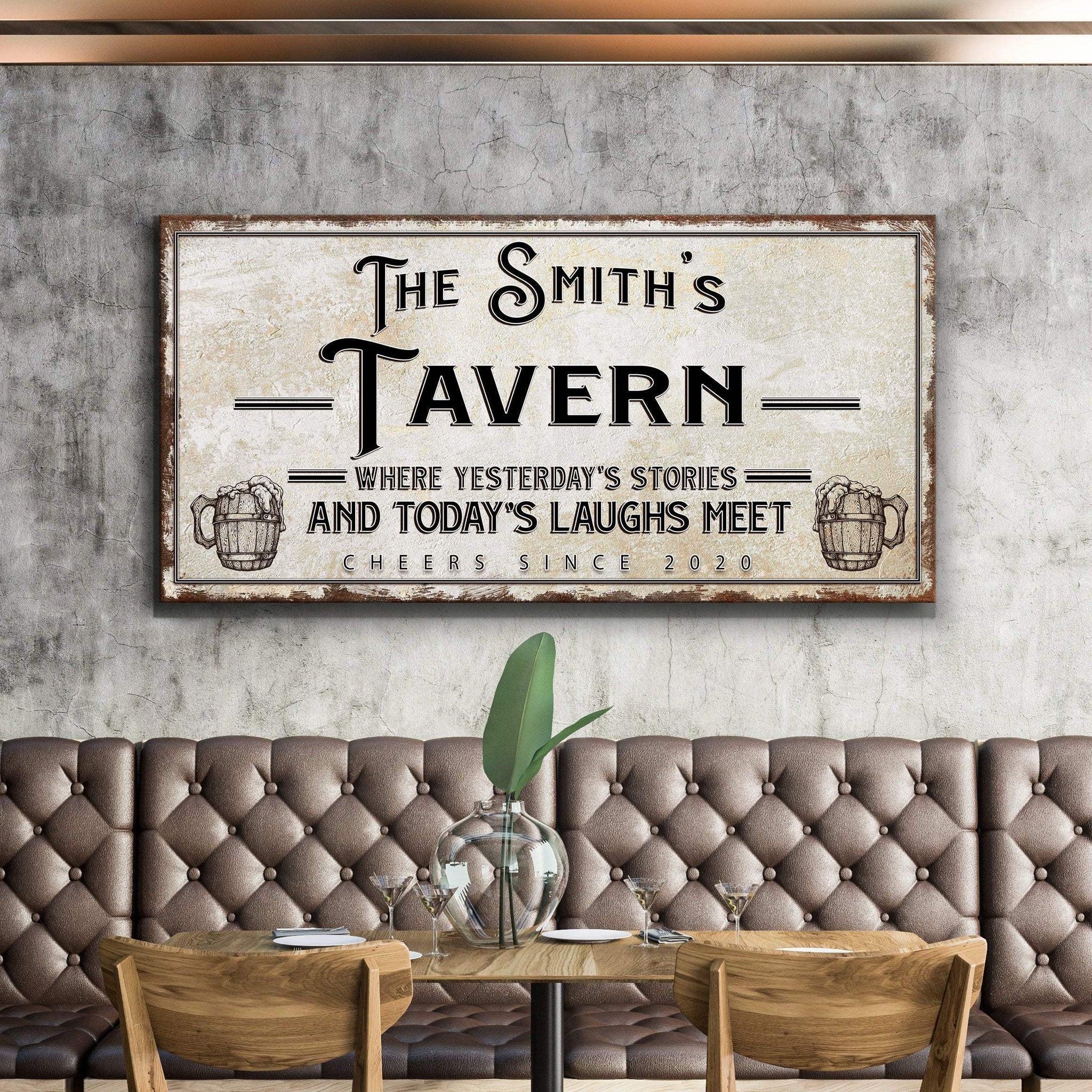 Tavern Where Yesterday's Stories and Today's Laughs Meet Sign - Tailored Canvases - Flyclothing LLC