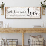 Faith Hope And Love 1 Corinthians 13:13 Faith Sign - Tailored Canvases - Flyclothing LLC