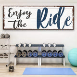 Enjoy The Ride Sign - Tailored Canvases - Flyclothing LLC