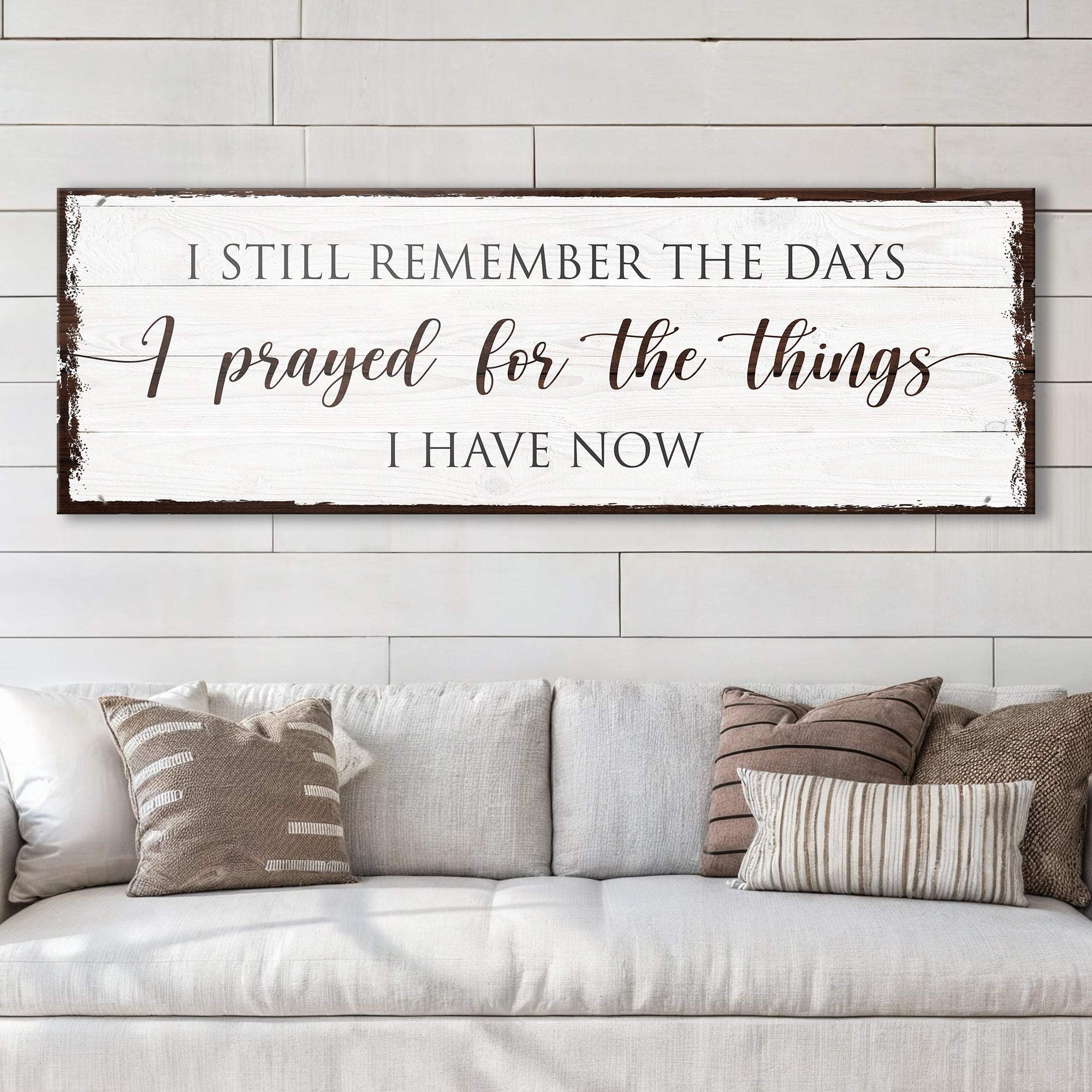 Prayed for the Things I have Now Faith Sign - Tailored Canvases - Flyclothing LLC