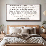 If You Got A Dream Bedroom Sign II - Tailored Canvases - Flyclothing LLC