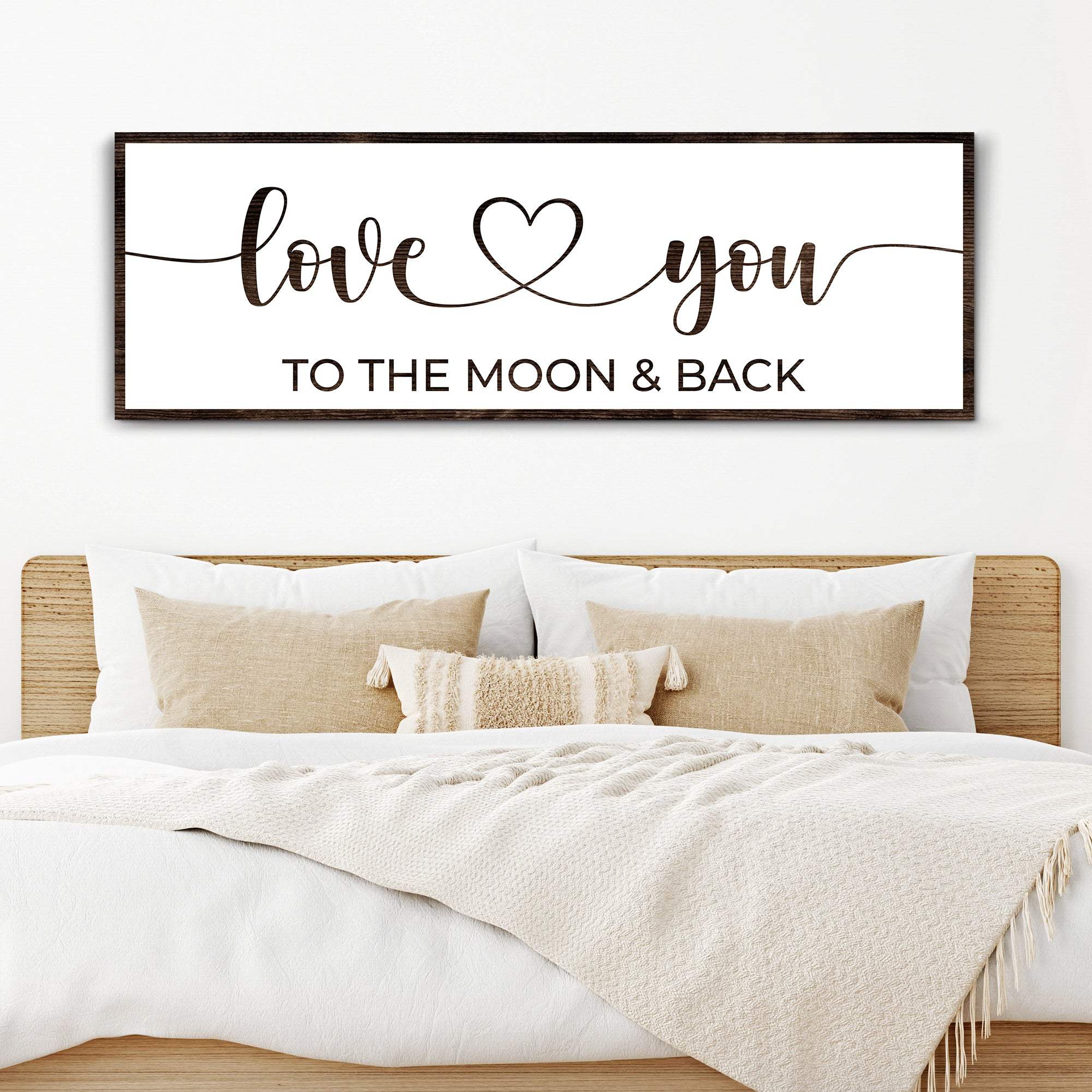 Love You To The Moon And Back Sign II - Tailored Canvases - Flyclothing LLC