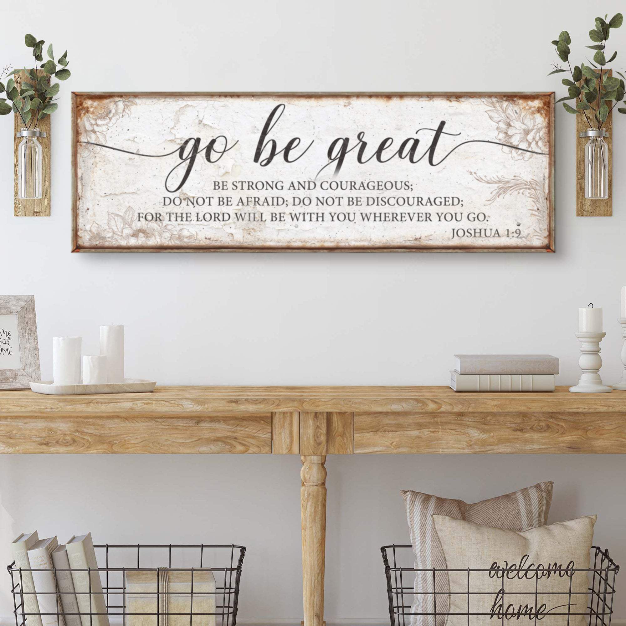 Go Be Great, Joshua 1:9 Faith Sign II - Tailored Canvases - Flyclothing LLC