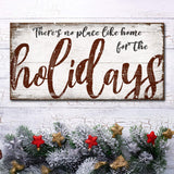 There's No Place Like Home for The Holidays Christmas Sign - Tailored Canvases - Flyclothing LLC