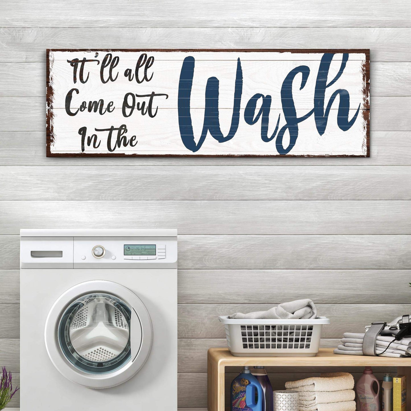 It'll All Come Out in the Wash Laundry Sign - Tailored Canvases - Flyclothing LLC