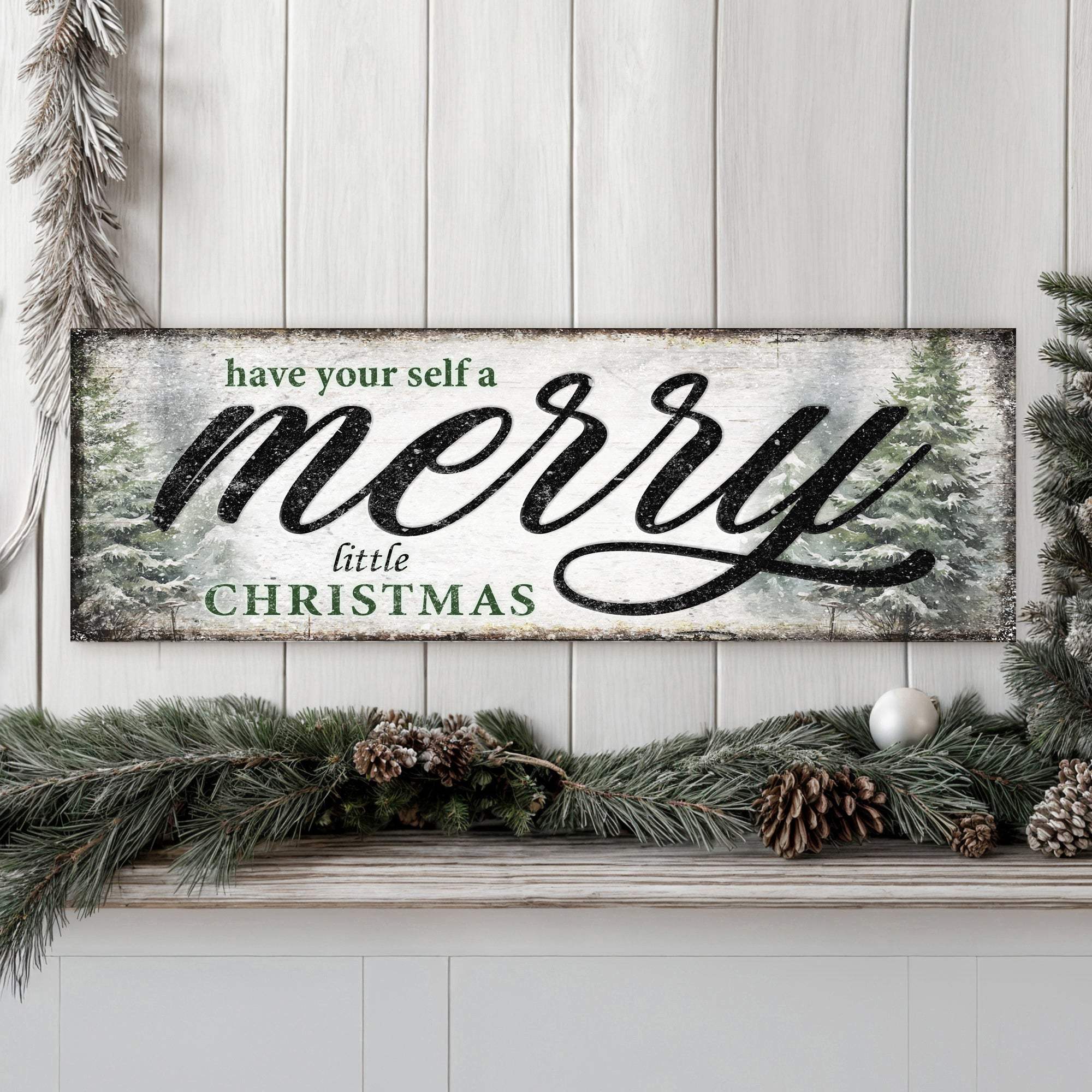 Have Yourself a Merry Little Christmas Sign VII - Tailored Canvases - Flyclothing LLC