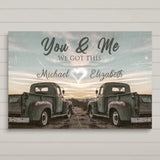 Vintage Truck Themed We Got This Couple Sign - Tailored Canvases - Flyclothing LLC