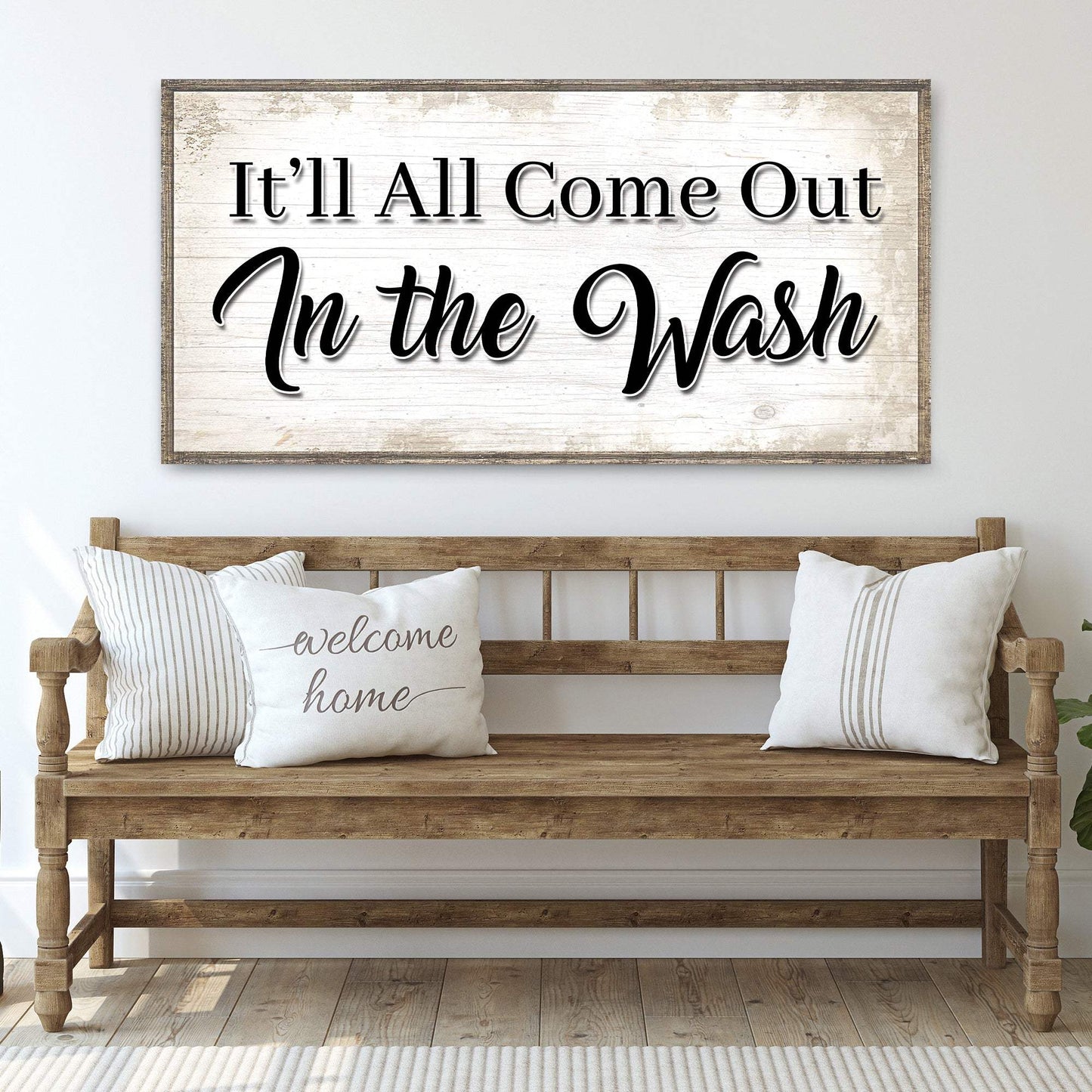 It'll All Come Out in the Wash Laundry Sign II - Tailored Canvases - Flyclothing LLC