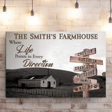 Where Life Points In Every Direction Family Farmhouse Names Sign - Tailored Canvases - Flyclothing LLC