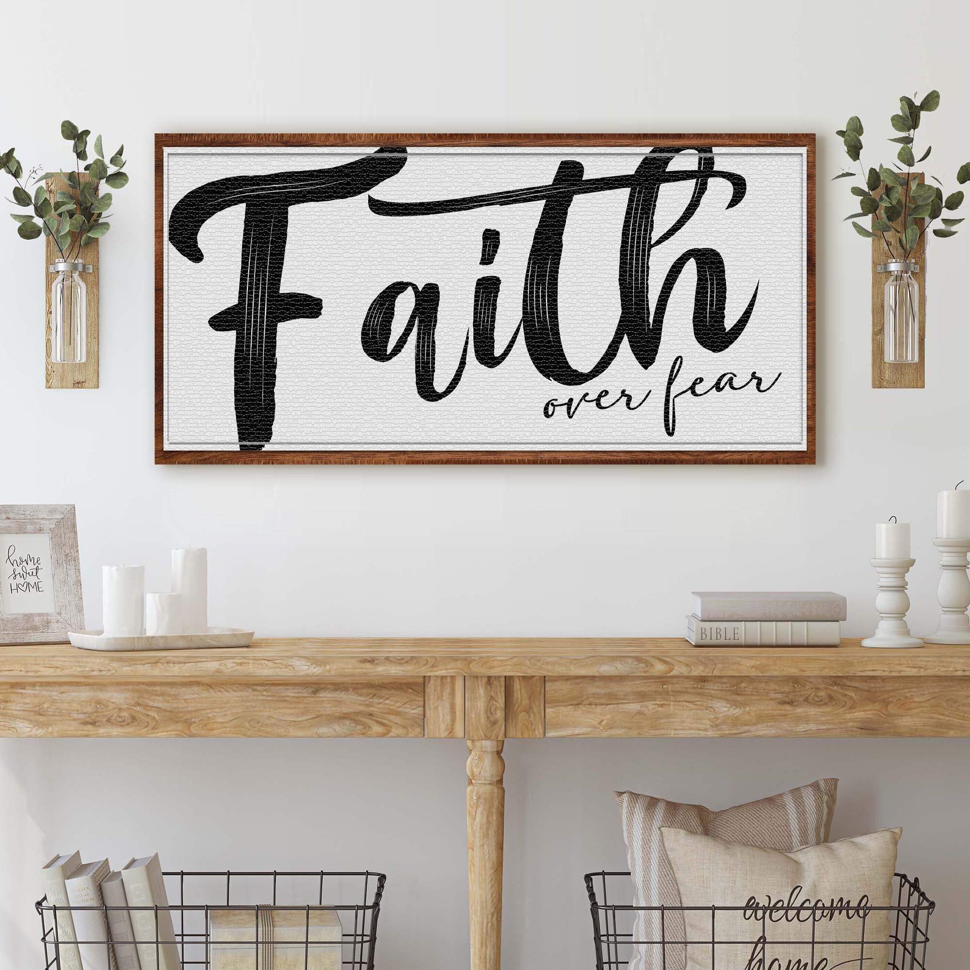 Faith Over Fear Faith Sign II - Tailored Canvases - Flyclothing LLC